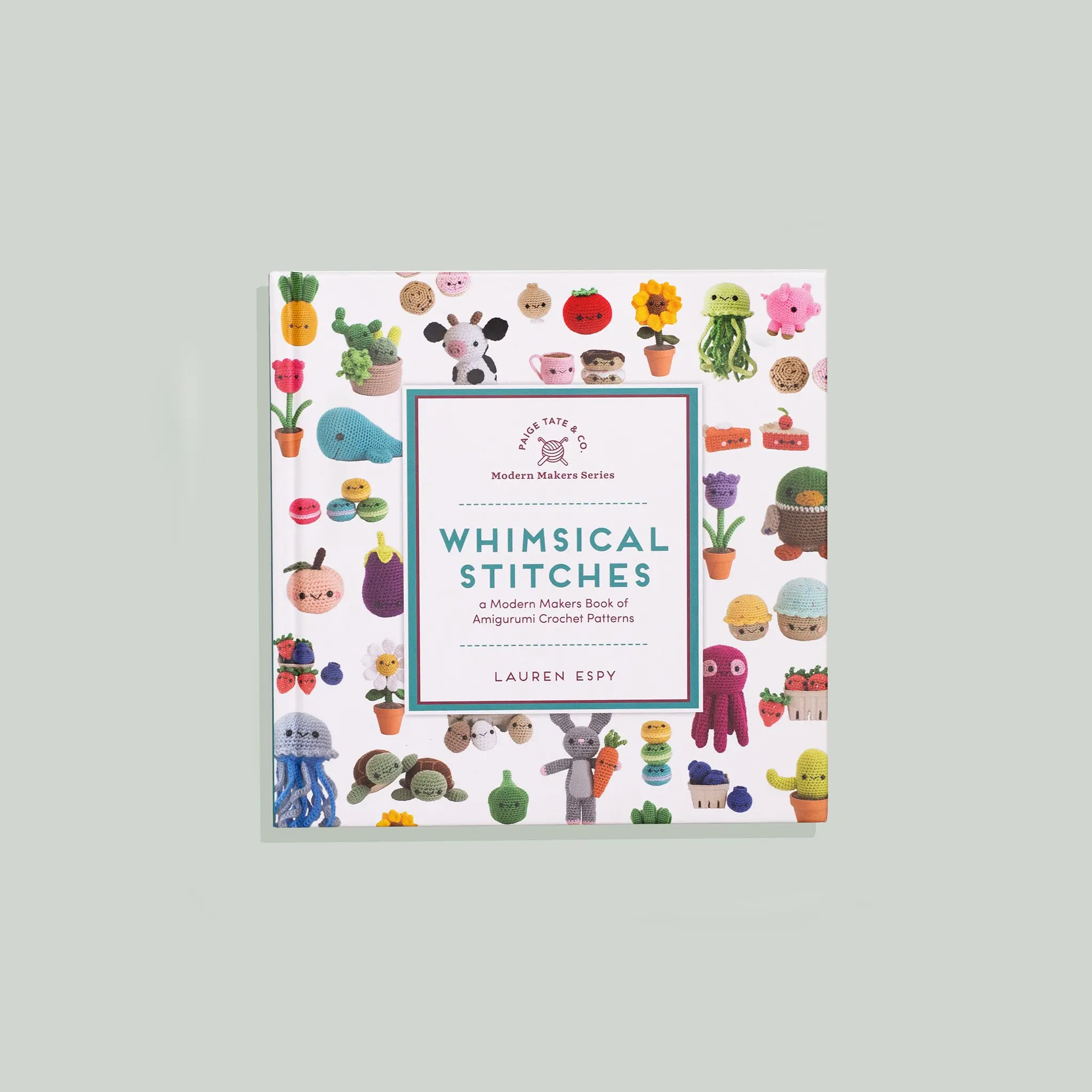 Whimsical Stitches: A Modern Makers Book of Amigurumi Crochet Patterns