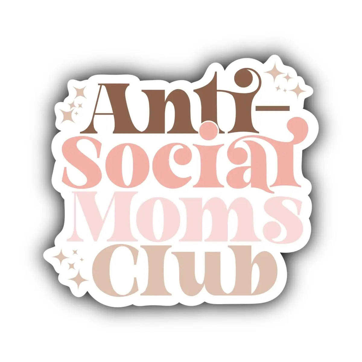 Anti Social Moms Club Sticker ⎮ Gift For Mom ⎮ Waterbottle Decal | Momma Sticker | High Quality Decal