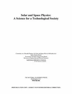 USED-Solar and Space Physics: A Science for a Technological Society [With CDROM] by National Research Council (Paperback)