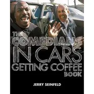 COMEDIANS IN CARS GETTING COFFEE BOOK [Hardcover]