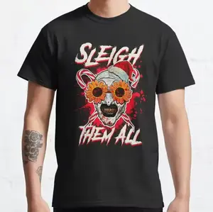 "Art the Clown 'Sleigh Them All' Christmas Horror T-Shirt - Terrifier Holiday Tee", Fashion Cotton, Full Colors, Full Sizes, For Men, For Women