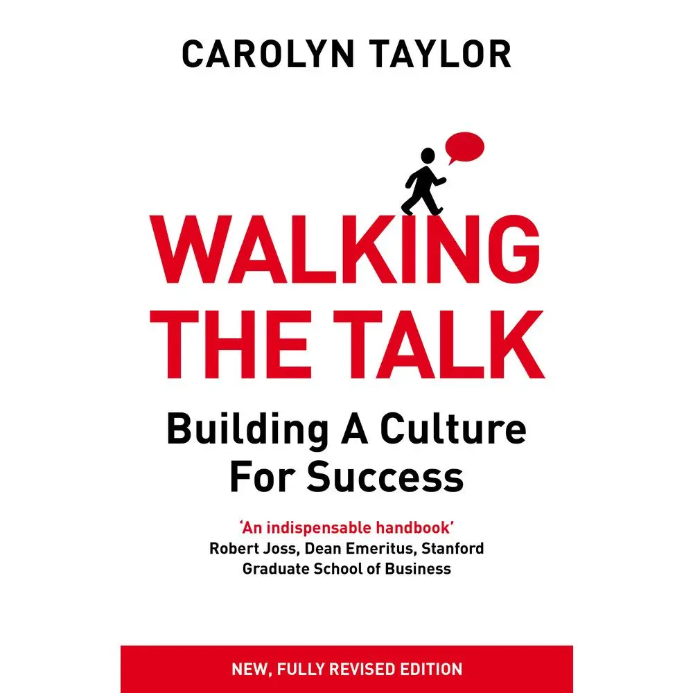 USED-Walking the Talk: Building a Culture for Success (Revised Edition) by Carolyn Taylor (Paperback)