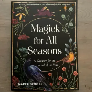 Magick for All Seasons - A Grimoire for the Wheel of the Year (Book)
