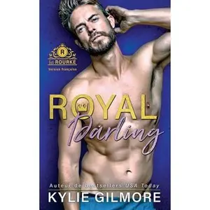 USED-Royal Darling - Version française by Gilmore, Kylie (Paperback)