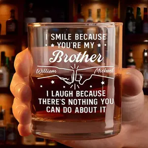 I Smile Because You're My Brother - Personalized Whiskey Glass Laser Engraved Whiskey Glass, Personalized Your Handwriting Couples Gift, Home Decor & Gifts, Father's Day