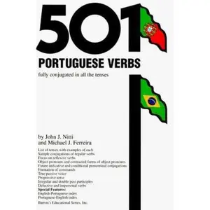 USED-501 Portuguese Verbs: Fully Conjugated in All the Tenses in a New Easy-To-Learn Format Alphabetically Arranged (English and Portuguese Edition) by John J. Nitti (Paperback)