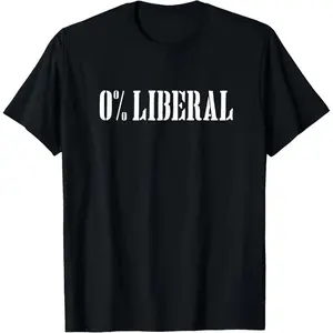 Zero Percent Liberal 0% Liberal T-Shirt