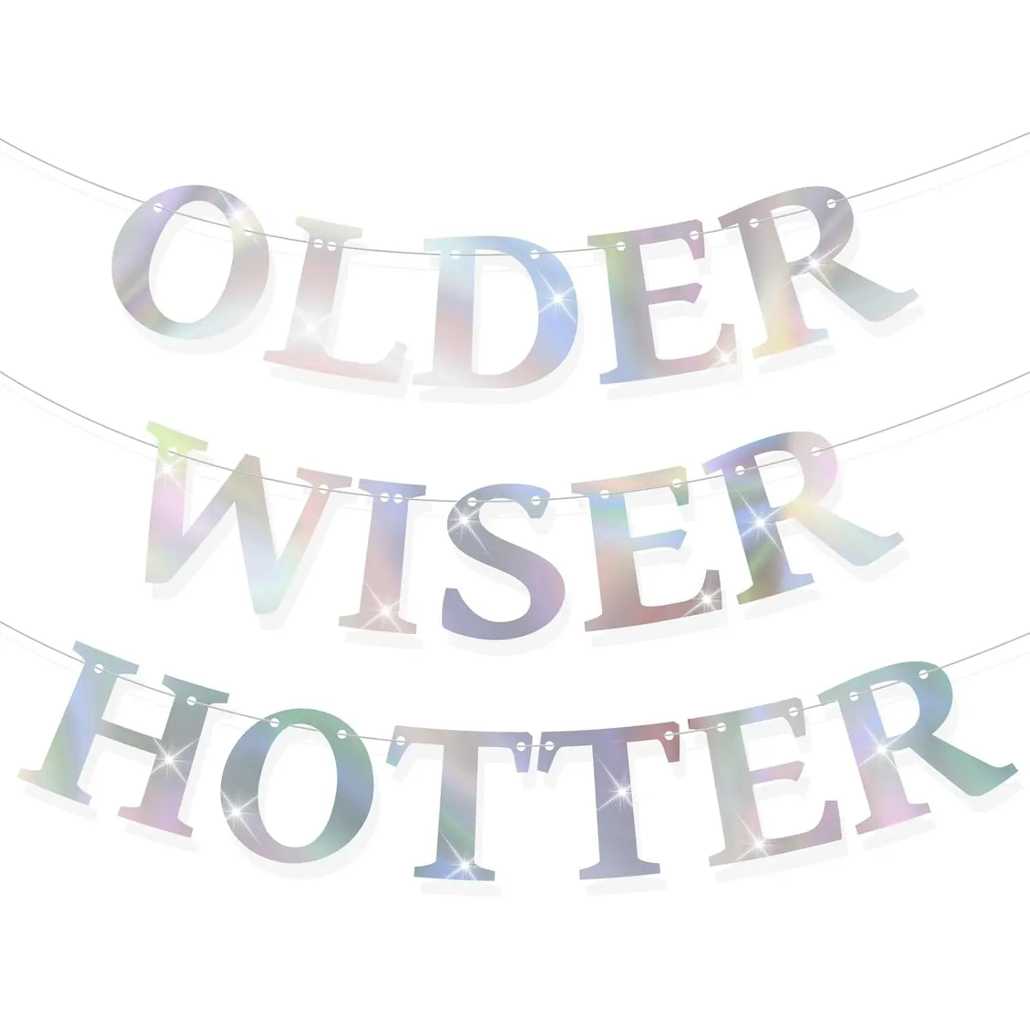 Set of 3 Pre-Strung Older Wiser Hotter Banner,No DIY Glitter Funny Happy Birthday Party Bannerfor Men Women, Glitter Birthday Party Decorations (lridescent)