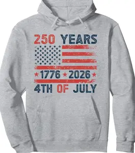 250th Anniversary Patriotic America Hoodie 1776–2026 Freedom 4th of July Pullover Hoodie Women & Men Gift for Patriots
