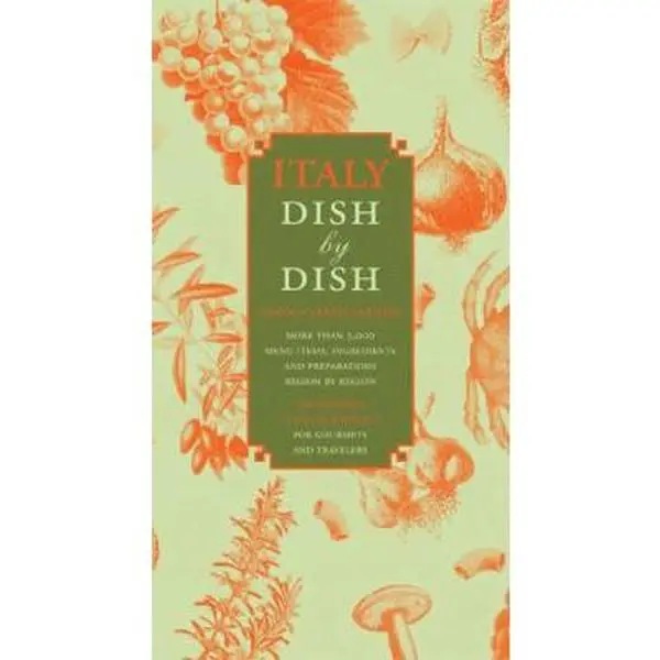 USED Book - Italy Dish by Dish: A Comprehensive Guide to Eating in Italy by Sartoni Cesari, Monica (Paperback) - english, Italian, More Than 3,000 Dishes, Lovers Of Good Food