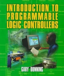 USED-Introduction to Programmable Logic Controllers by Gary A. Dunning (Paperback)
