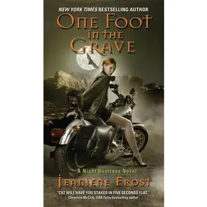 USED-One Foot in the Grave by Frost, Jeaniene (Mass Market Paperback)