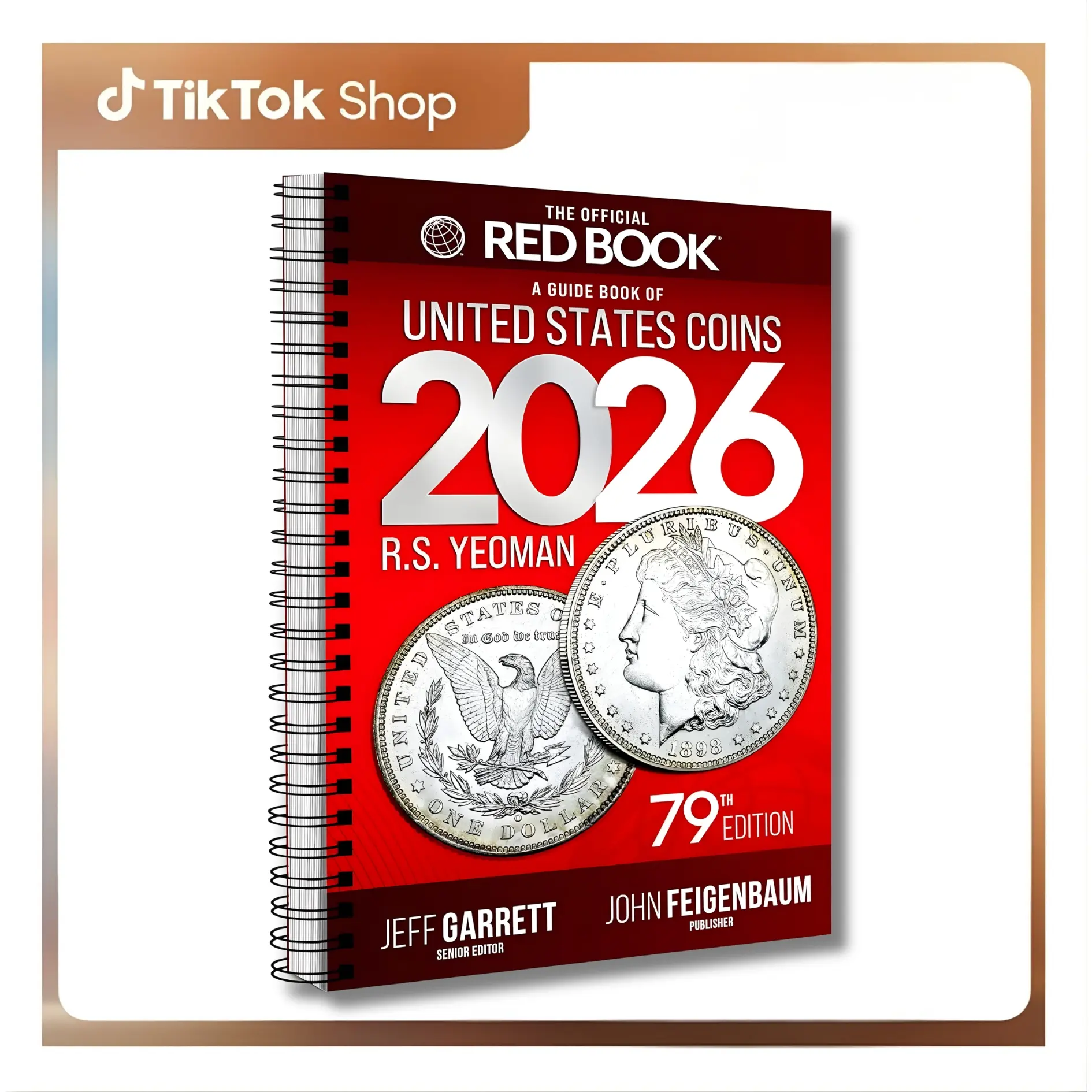 Whitman 2026 Red Book: U.S. Coin Collectibles Numismatic Reference Book for Hobbyists - Spiral-Bound Collector's Edition with Photographs, Auction Records, Grading Guidance, Price Guide, History Details