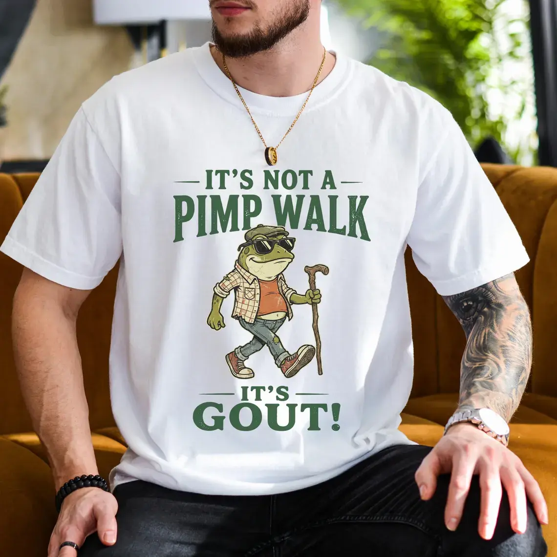 It’s Not A Pimp Walk It’s Gout Frog Shirt, Funny Gout Dad Shirt, Sarcastic Dad, Old Man Humor, Father's Day Dad Grandpa Gift