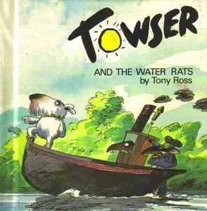 USED-Towser and the water rats by Tony Ross (Hardcover)