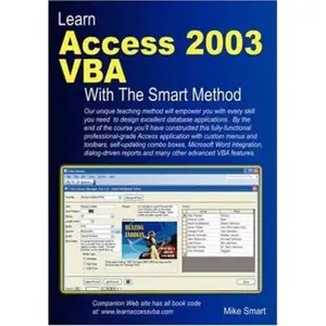 USED-Learn Access 2003 VBA with the Smart Method by Smart, Mike (Paperback)