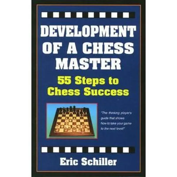 USED-Development Of A Chess Master by Eric Schiller (Paperback)