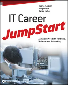 USED Book - It Career Jumpstart: An Introduction to PC Hardware, Software, and Networking by Alpern, Naomi J. (Paperback) - english