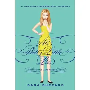 USED-Pretty Little Liars: Ali's Pretty Little Lies by Shepard, Sara (Hardcover)