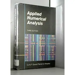 USED-Applied Numerical Analysis by Curtis F. & P.O. Wheatley Gerald (Hardcover)