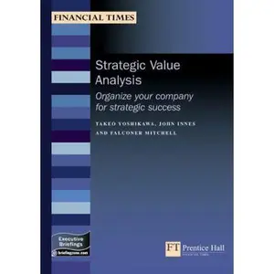 USED-Strategic Value Analysis: Organize Your Company for Strategic Success (Executive Briefings) by Takeo Yoshikawa (Paperback)