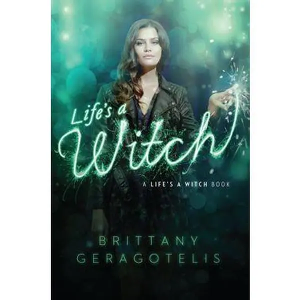 LIFE'S A WITCH [Hardcover]