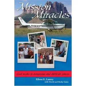 USED-Mission Miracles by Eileen E. Lantry (Paperback)