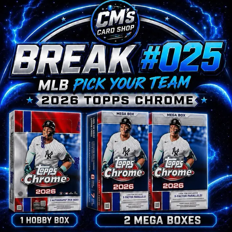 BREAK #025 - PYT 3 BOX BREAK - 2026 Topps Chrome Major League Baseball - 1x Hobby Box & 2x Mega Boxes
