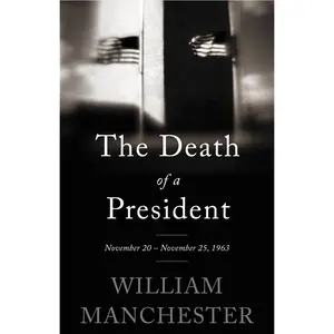 The Death of a President by William Manchester [Paperback Book]