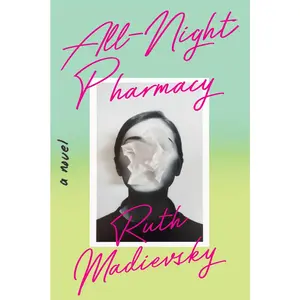 USED Book - All-Night Pharmacy by Madievsky, Ruth (Hardcover) - english
