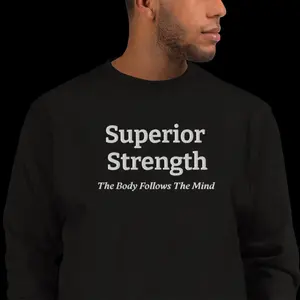 Superior Strength Champion Sweatshirt
