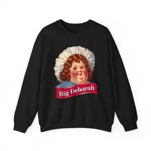 Big Deborah Unisex T-shirt, Sweatshirt, Hoodie, Funny Big Deborah Shirt, Vintage Shirt