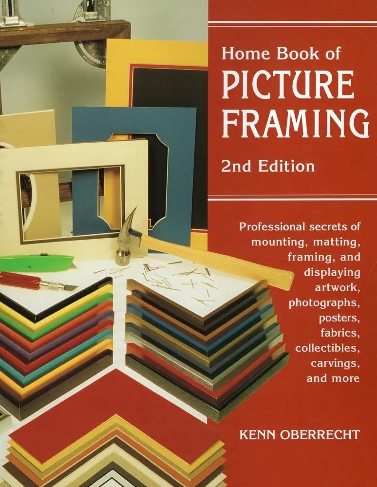 USED Book - Home Book of Picture Framing by Oberrecht, Kenn (Paperback) - english