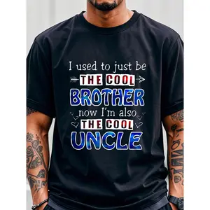 Cool Brother Uncle Graphic T-Shirt, Cute Fashion Outfit for Him, Comfort Cotton Top, Perfect Valentine's Day Gift, Best Friend Present, Oversized Style, Family Matching Tee