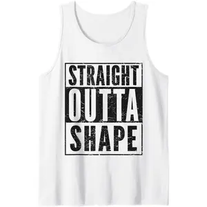 Straight Outta Shape Tank Top, Funny Pun Workout Saying Tank Top