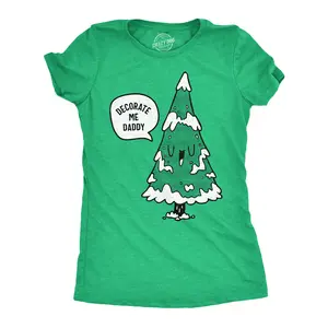 Womens Funny T Shirts Decorate Me Daddy Sarcastic Christmas Tree Graphic Novelty Tee for Ladies Funny Womens T Shirts Cute Vintage Fashion Casual Ladies T-Shirt Gift Christmas Tops for Women Funny Sarcastic Top Green -
