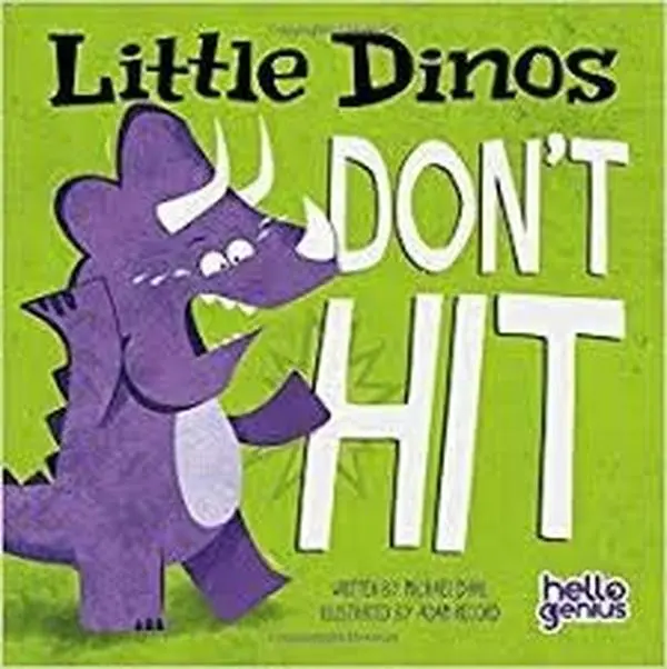 Used Like-New Paperback Book - Little Dinos Don't Hit (Hello Genius) by Michael Dahl