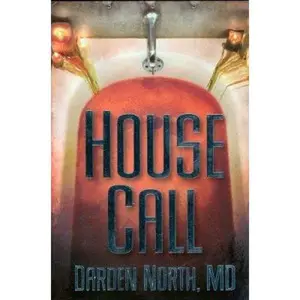 USED-House Call by North, Darden, M.D. (Paperback)