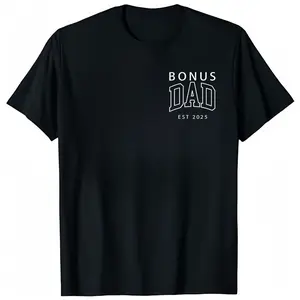 Bonus Dad Shirt Fathers Day Gift for Stepdad Gift, Stepdad Fathers Day Gift, Personalized Bonus Dad Gift, Custom Est Year Bonus Dad Tshirt Sweatshirt TOP