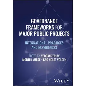 Governance Frameworks for Major Public Projects - Hardcover