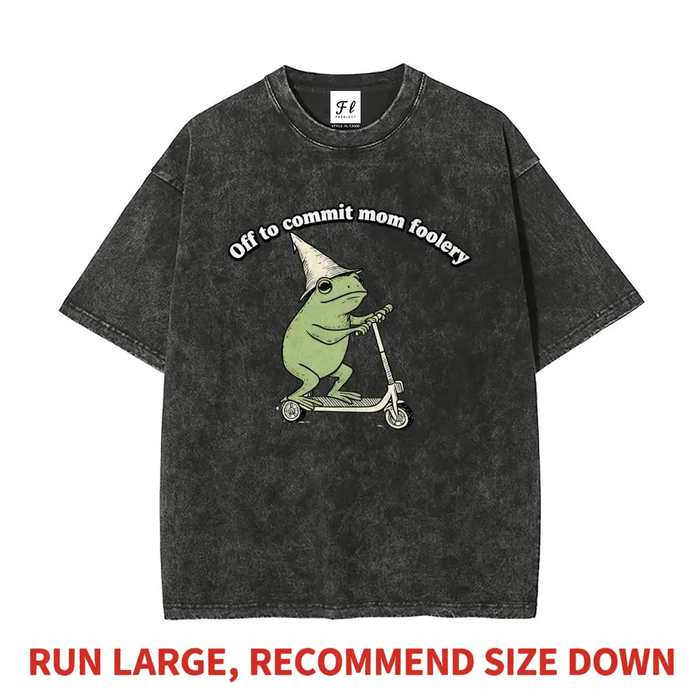 Funny Frog Off To Commit Mom Foolery Heavyweight Boxy Fit T-Shirt Vintage Washed Oversized Women Cotton Graphic Tee
