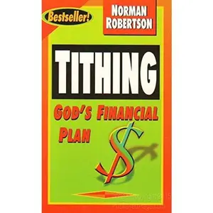 USED-Tithing : God's Financial Plan by Norman Robertson (Paperback)