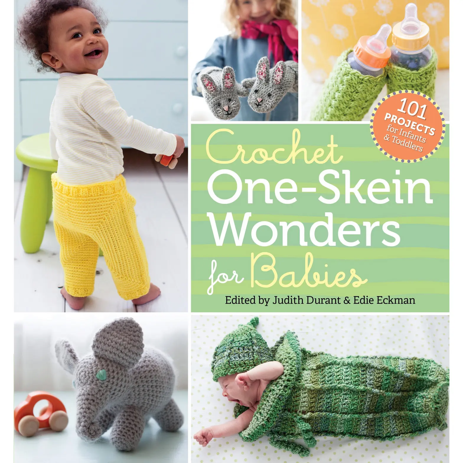 Crochet One-Skein Wonders® for Babies by Judith Durant, Edie Eckman [Paperback Book]