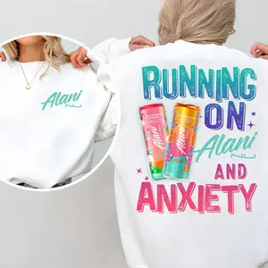 Running On Alani And Anxiety Sweatshirt, Funny Anxiety Sweatshirt, Running on Energy Drinks and Chaos Pullover, Mom Life Graphic Crewneck for Women