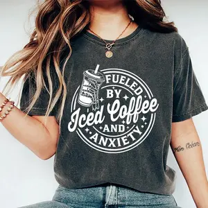 Fueled By Iced Coffee And Anxiety Shirt, Iced Coffee T-shirt, Coffee Lover Tshirt, Full Colors, Full Sizes, For Men, For Women Top Womenswear  Streetwear Summer Shortsleeve