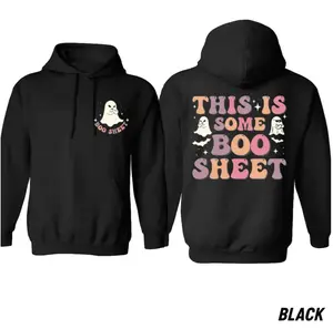 This Is Some Boo Sheet Hoodie - Sweatshirt - Tshirt, Retro Halloween Ghost Shirt, Meme Spooky Season Tee, Cozy Autumn Shirt, Shirt For Men & Women, Full Sizes