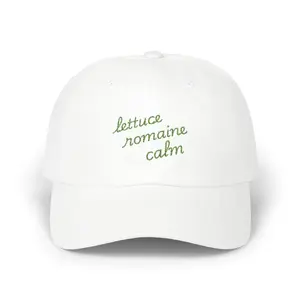 Lettuce Romaine Calm Embroidered Baseball Cap, Meghan Markle Inspired, Gift for Her, Birthday Gift, gift for mom, Meghan Markle,