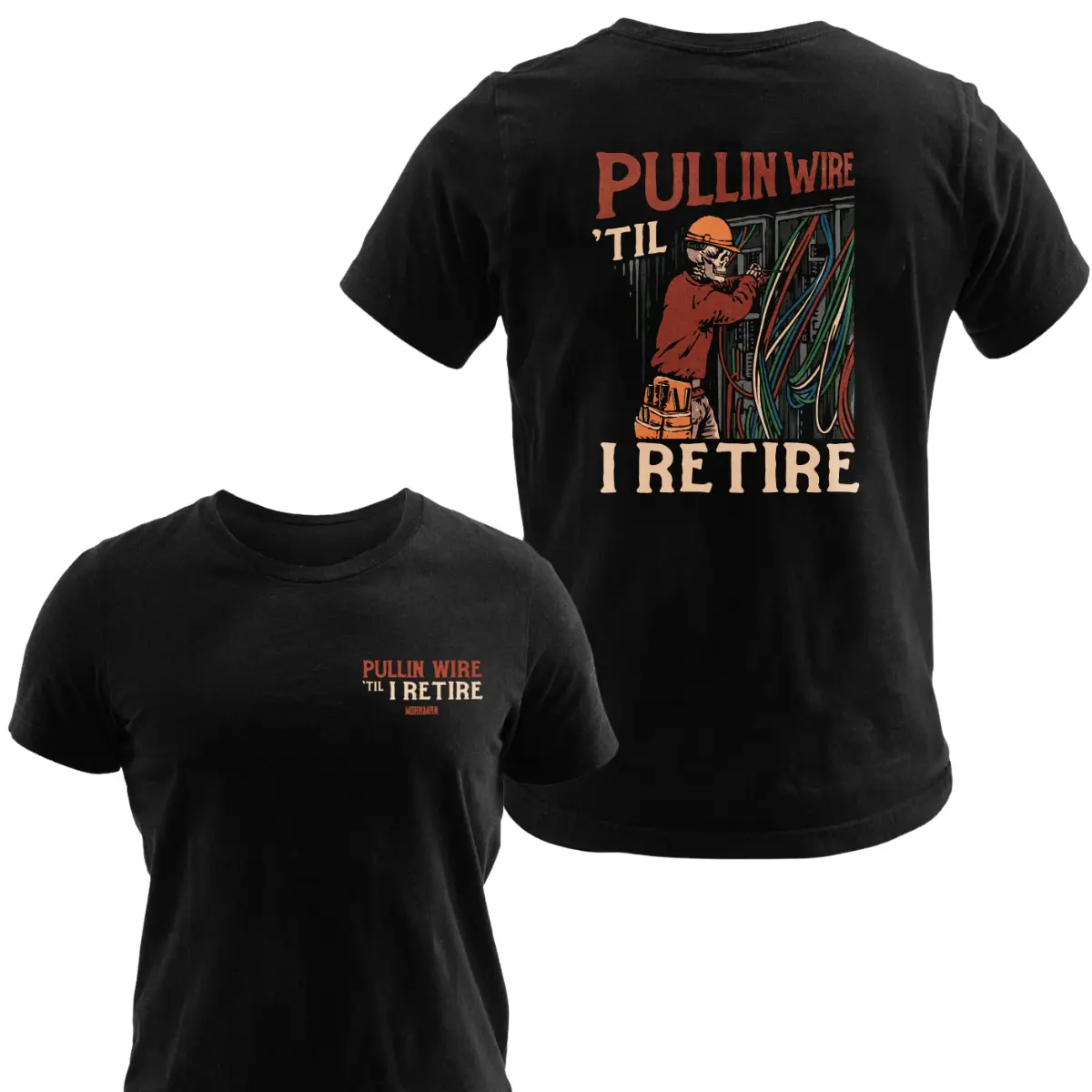 Pullin' Wire 'Til I Retire Graphic T-Shirt, Vintage Electrician Work Tee, Soft Cotton Blend Shirt, Construction Apparel for Men, Ideal Gift for Electricians and Skilled Trades