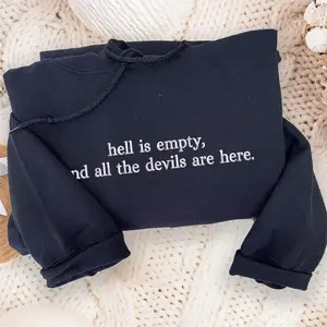 Hell Is Empty Embroidered Hoodie | Shatter Me Aaron Warner Sweatshirt | Book Quote Embroidered Sweatshirt | Gift for Book Lovers