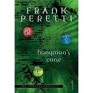 USED-Hangman's Curse (The Veritas Project, 1) by Frank E. Peretti (Hardcover)